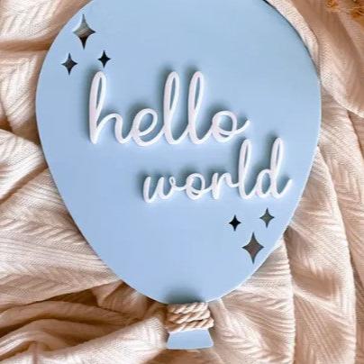 "Penny & Co" - Hello World Balloon Plaque