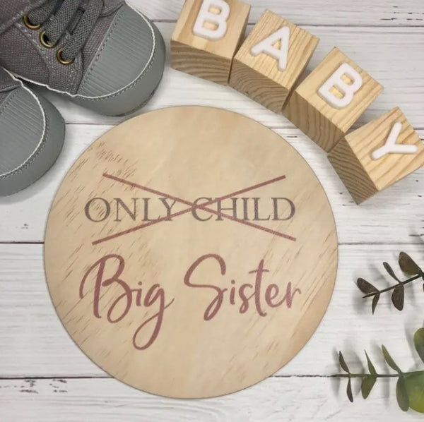"Inspired Wholesale" - Announcement Plaque - Only Child to Big Sister