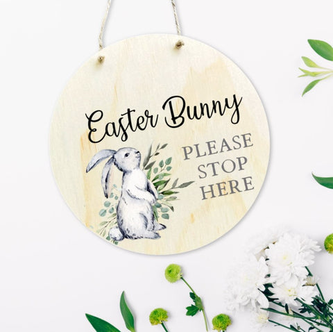 "Easter" - Grey Bunny Stop Here Hanging Sign